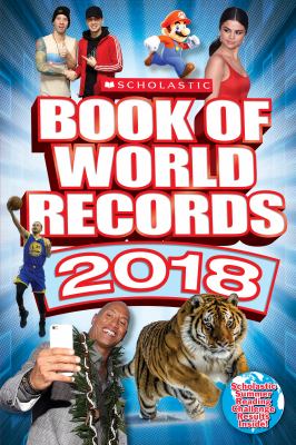 Scholastic book of world records 2018 : O'Brien, Cynthia