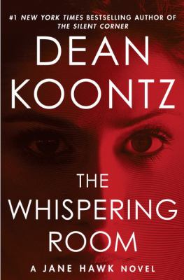 The whispering room : a Jane Hawk novel