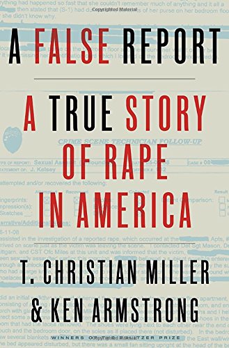 A false report : a true story of rape in America