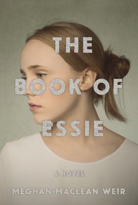 The book of Essie : a novel