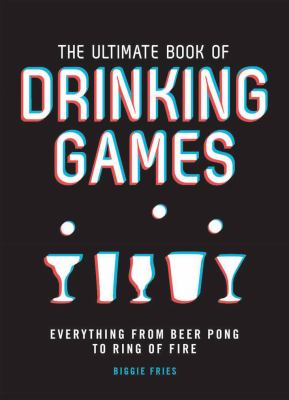 The ultimate book of drinking games